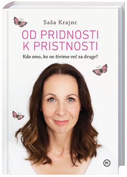 OD PRIDNOSTI K PRISTNOSTI