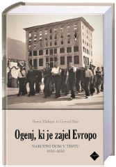 OGENJ, KI JE ZAJEL EVROPO