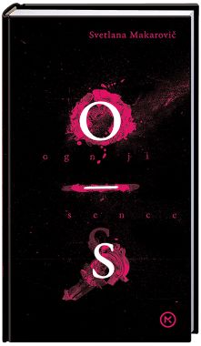 OGNJI IN SENCE OGNJI IN SENCE