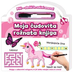 PIŠI ZBRIŠI-MOJA ČUDOVITA ROŽNATA KNJIGA PIŠI ZBRIŠI-MOJA ČUDOVITA ROŽNATA KNJIGA