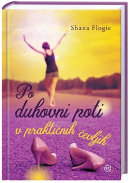 PO DUHOVNI POTI V PRAKTIČNIH ČEVLJIH
