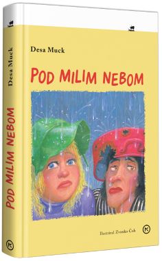 POD MILIM NEBOM