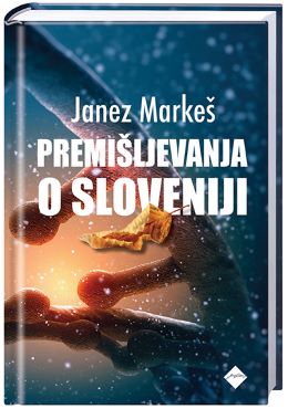 PREMIŠLJEVANJA O SLOVENIJI