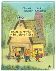 PSIČEK, ČAROVNICA IN TRI SREBRNE ŽLIČKE
