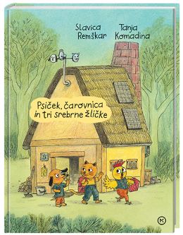 PSIČEK, ČAROVNICA IN TRI SREBRNE ŽLIČKE