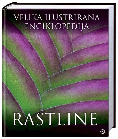 RASTLINE - Velika ilustrirana enciklopedija