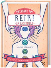 REIKI ZA ZAČETNIKE