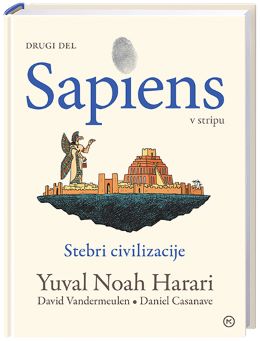 SAPIENS V STRIPU 2 - STEBRI CIVILIZACIJE SAPIENS V STRIPU 2 - STEBRI CIVILIZACIJE