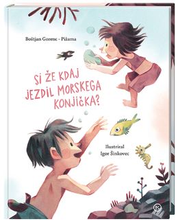 SI ŽE KDAJ JEZDIL MORSKEGA KONJIČKA?