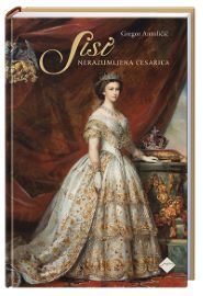 SISI: NERAZUMLJENA CESARICA