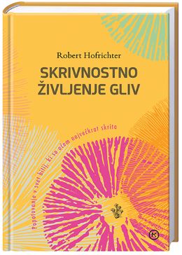 SKRIVNOSTNO ŽIVLJENJE GLIV