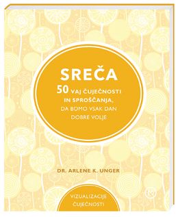 SREČA-50 VAJ ZA ČUJEČNOST IN SPROSTITEV