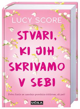 STVARI, KI JIH SKRIVAMO V SEBI