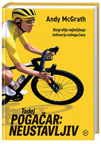 TADEJ POGAČAR: NEUSTAVLJIV