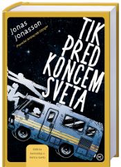 TIK PRED KONCEM SVETA