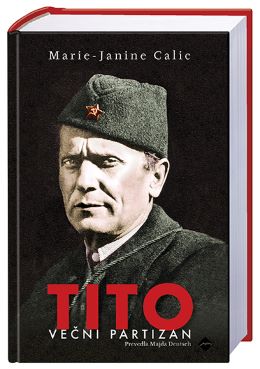 TITO - VEČNI PARTIZAN TITO - VEČNI PARTIZAN