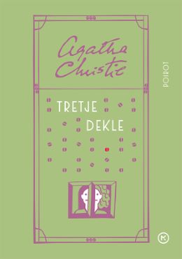 TRETJE DEKLE TRETJE DEKLE