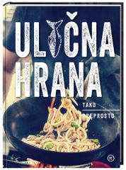 ULIČNA HRANA-TAKO PREPROSTO