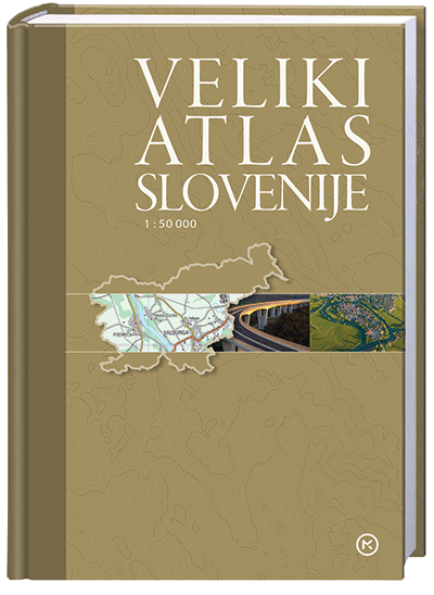 VELIKI ATLAS SLOVENIJE