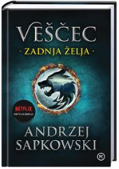 VEŠČEC - ZADNJA ŽELJA