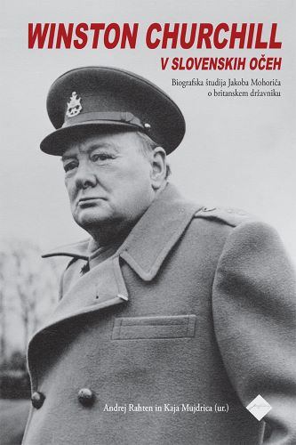 WINSTON CHURCHILL V SLOVENSKIH OČEH