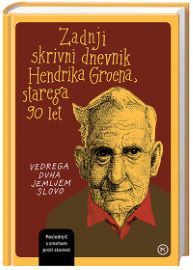 ZADNJI SKRIVNI DNEVNIK HENDRIKA GROENA