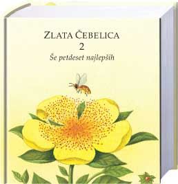 ZLATA ČEBELICA 2 ZLATA ČEBELICA 2