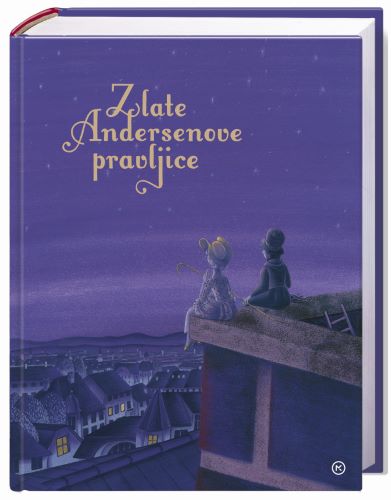 ZLATE ANDERSENOVE PRAVLJICE